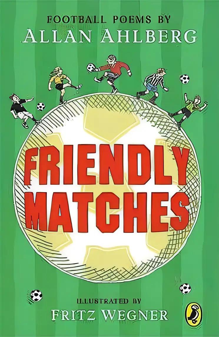 Friendly Matches