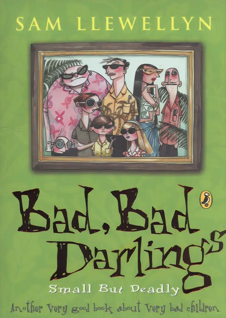 Bad Bad Darlings: Small But Deadly