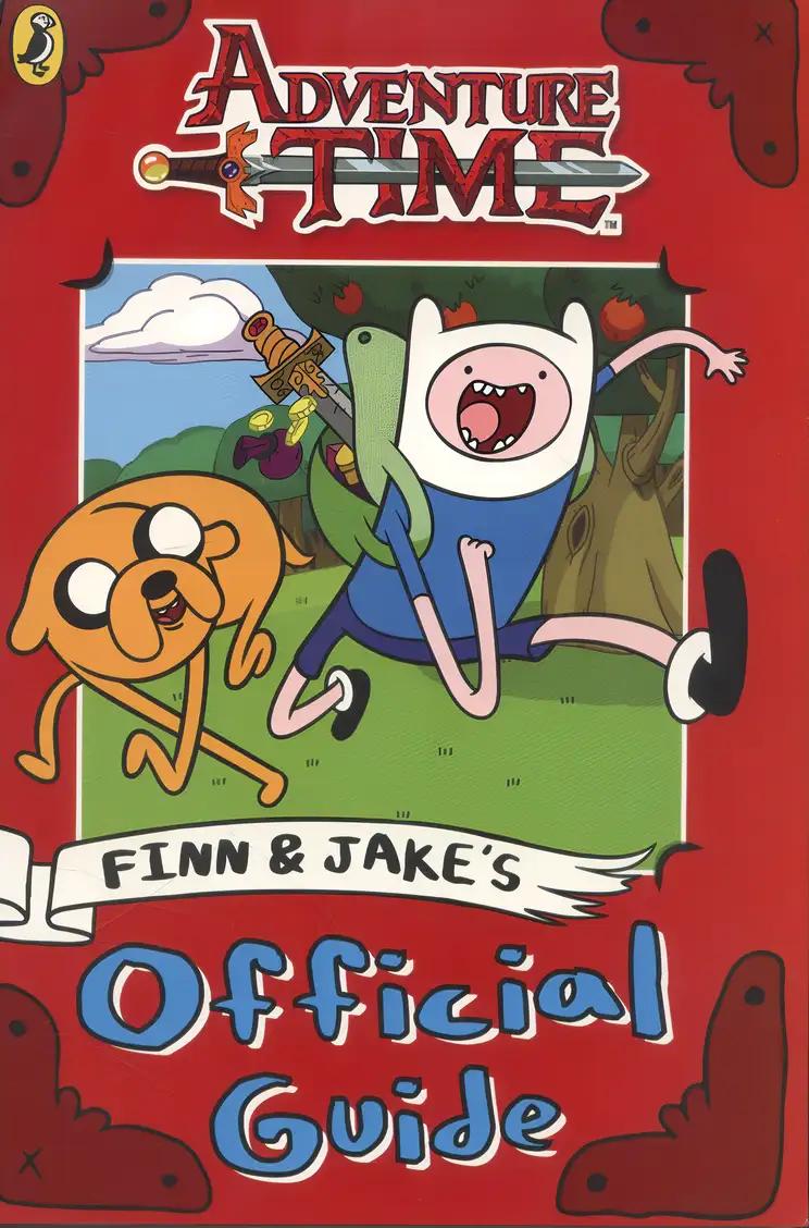 Adventure Time: Finn and Jake's Official Guide