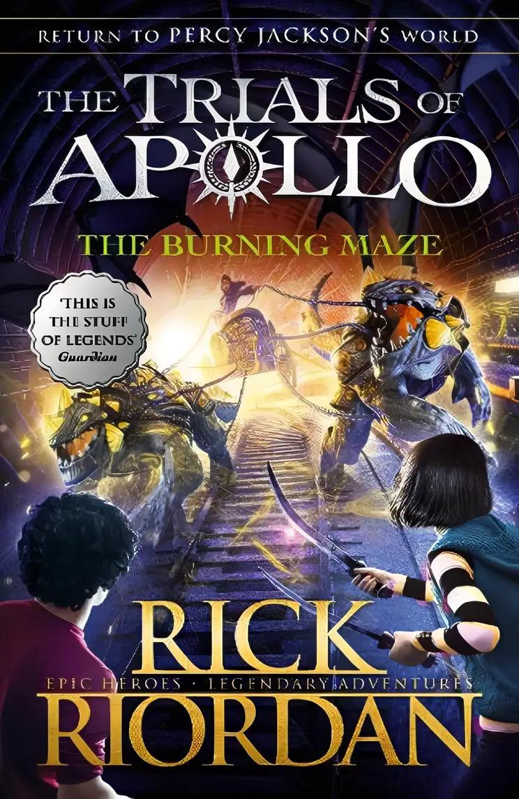 The Burning Maze (The Trials of Apollo Book 3)