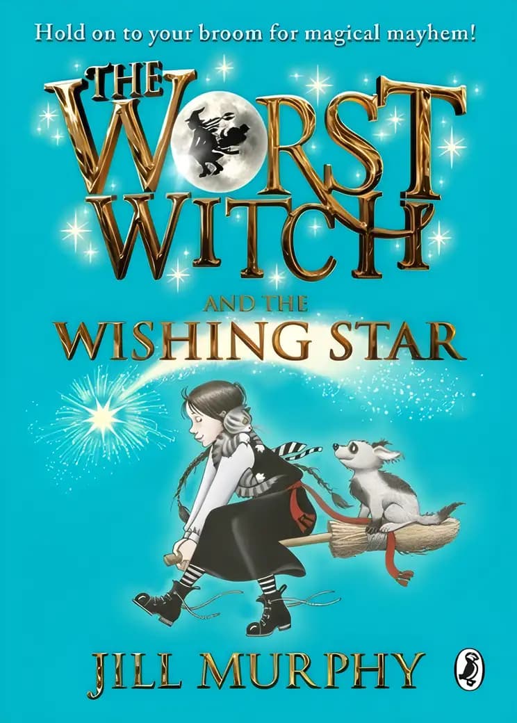 Book cover of 'The Worst Witch and the Wishing Star'