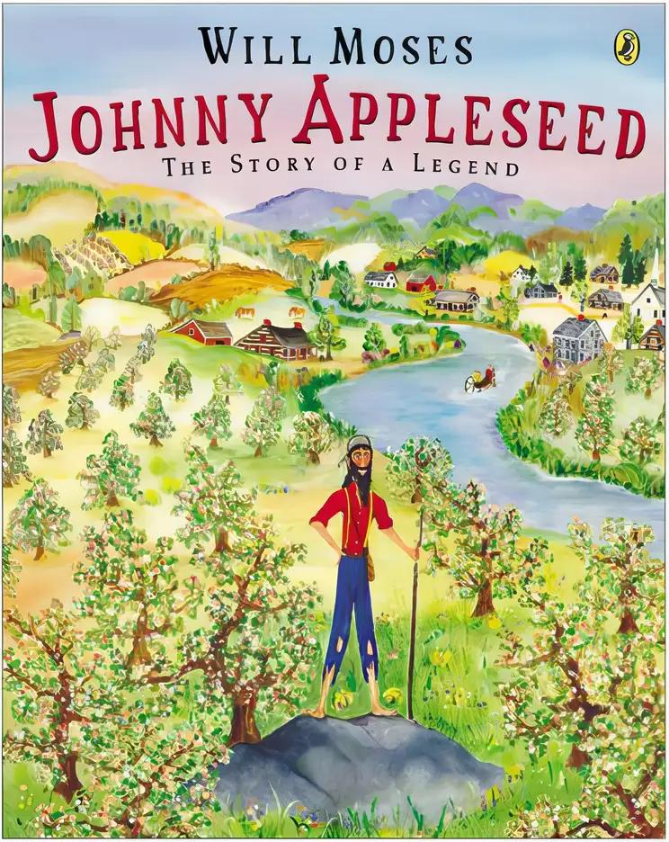 Johnny Appleseed: The Story of a Legend