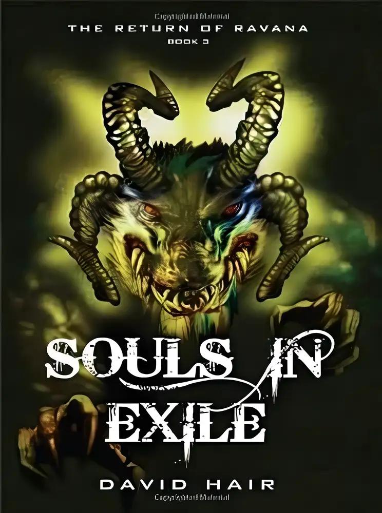 Souls in Exile: The Return of Ravana Book 3