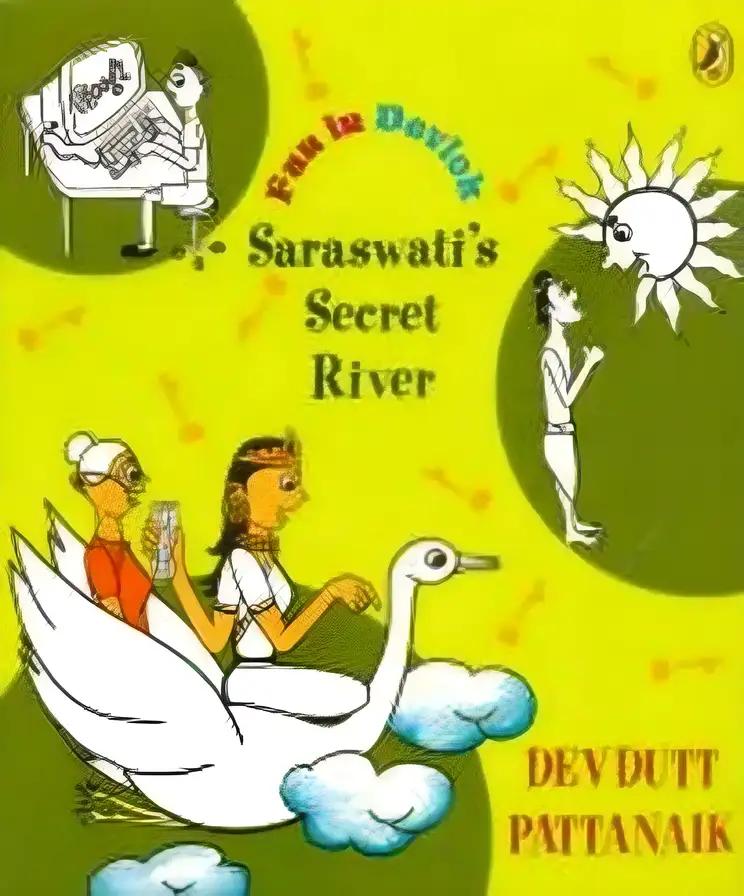 Saraswati's Secret River (Fun in Devlok)