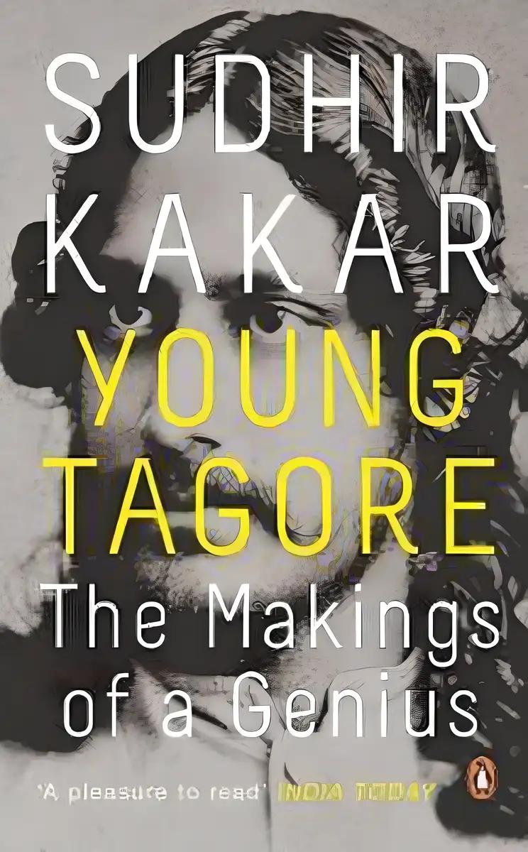 Young Tagore: The Makings Of A Genius