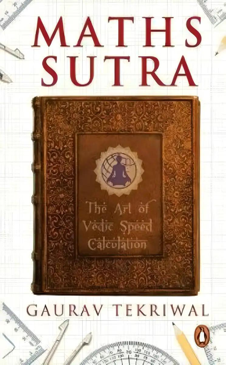 Maths Sutra: The Art of Vedic Speed Calculation