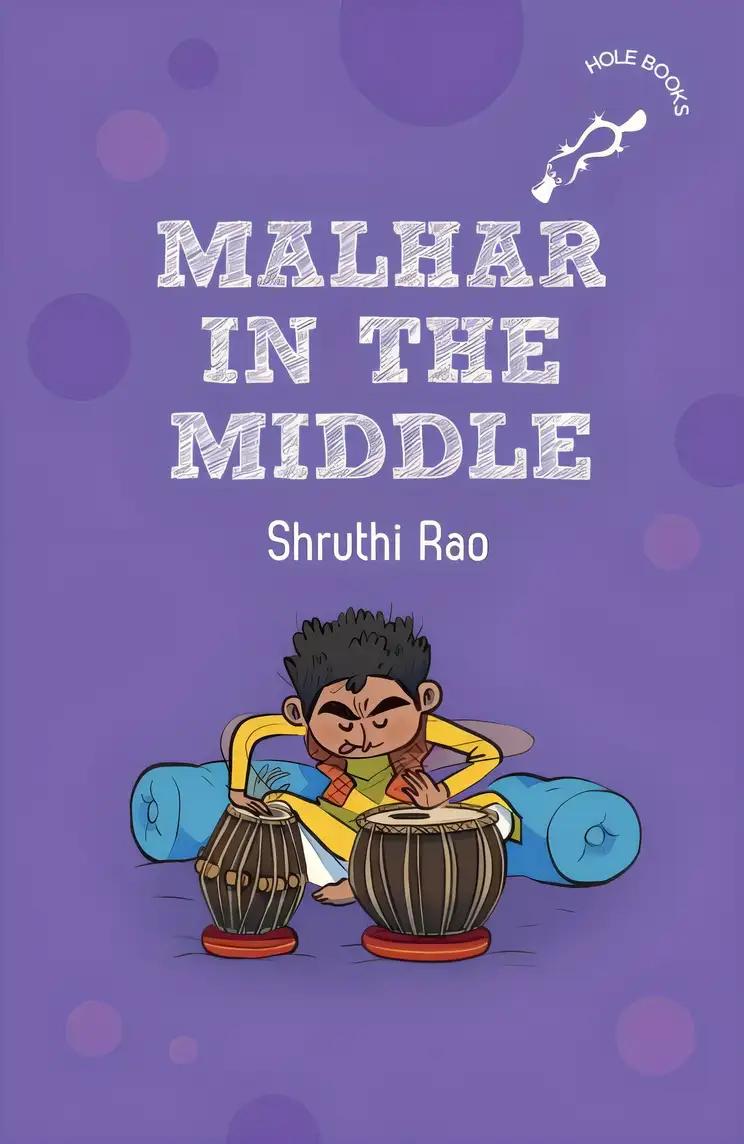 Malhar in the Middle (hOle Books)