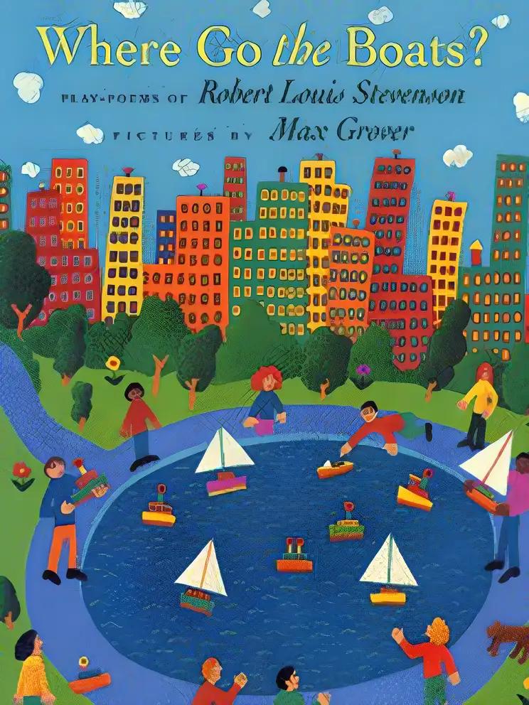 Where Go the Boats?: Play-Poems of Robert Louis Stevenson