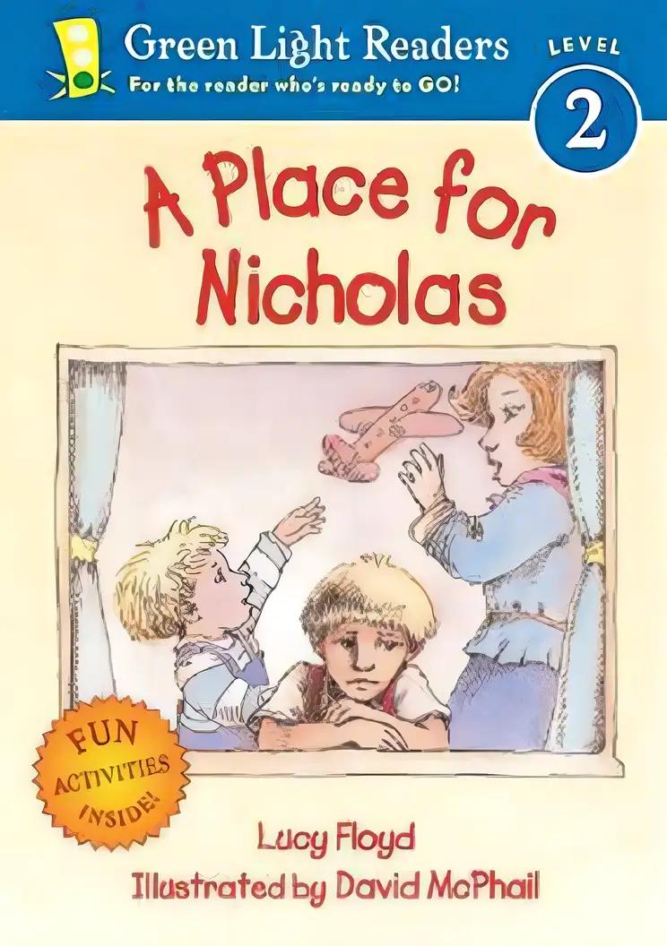 A Place for Nicholas (Green Light Readers: Start the Engine! Reading with Help: Level 2)