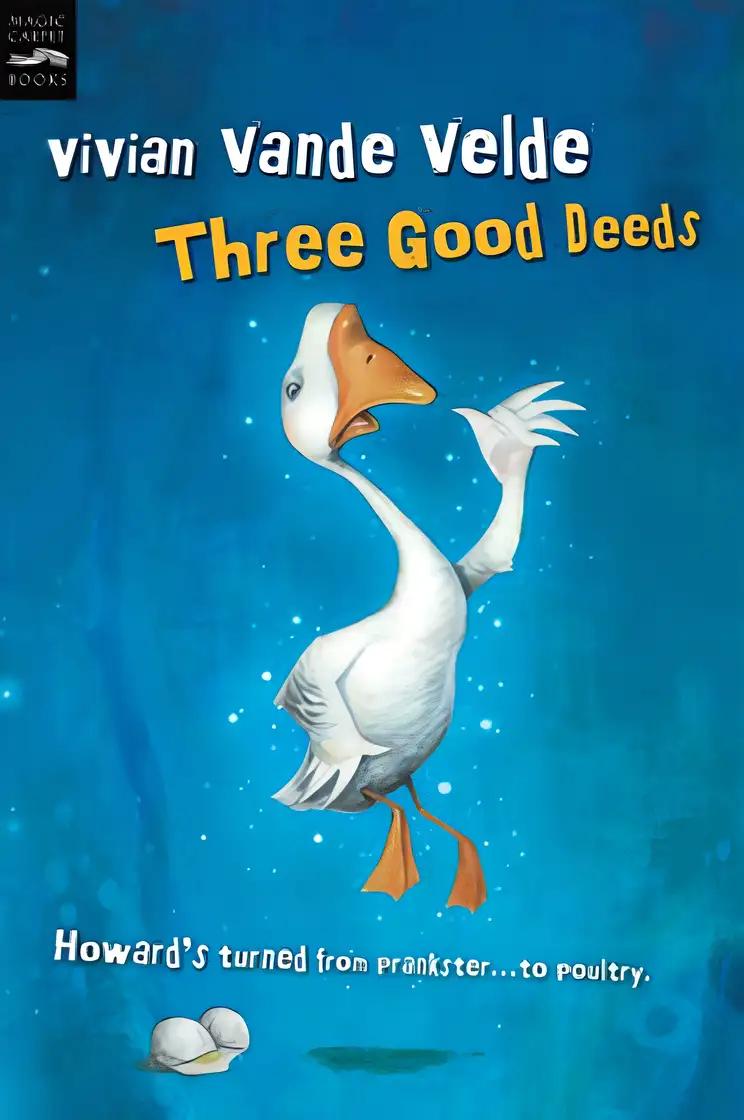 Three Good Deeds