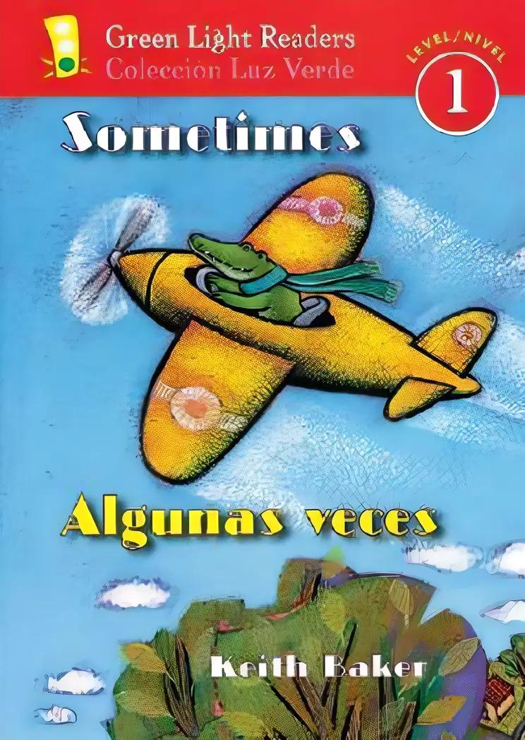 Sometimes/Algunas veces (Green Light Readers Level 1) (Spanish and English Edition)