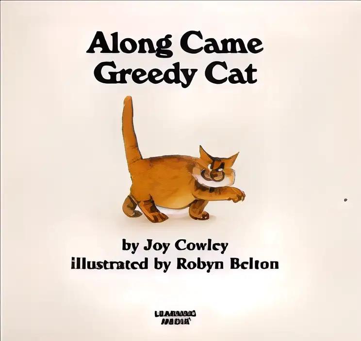 Along Came Greedy Cat