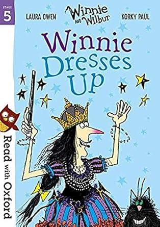 Read with Oxford: Stage 5: Winnie and Wilbur: Winnie Dresses Up