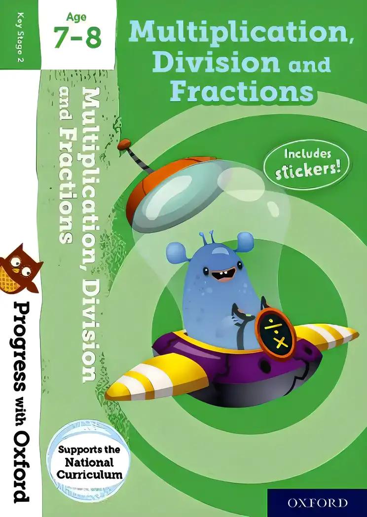 Progress with Oxford: Multiplication, Division and Fractions Age 7-8