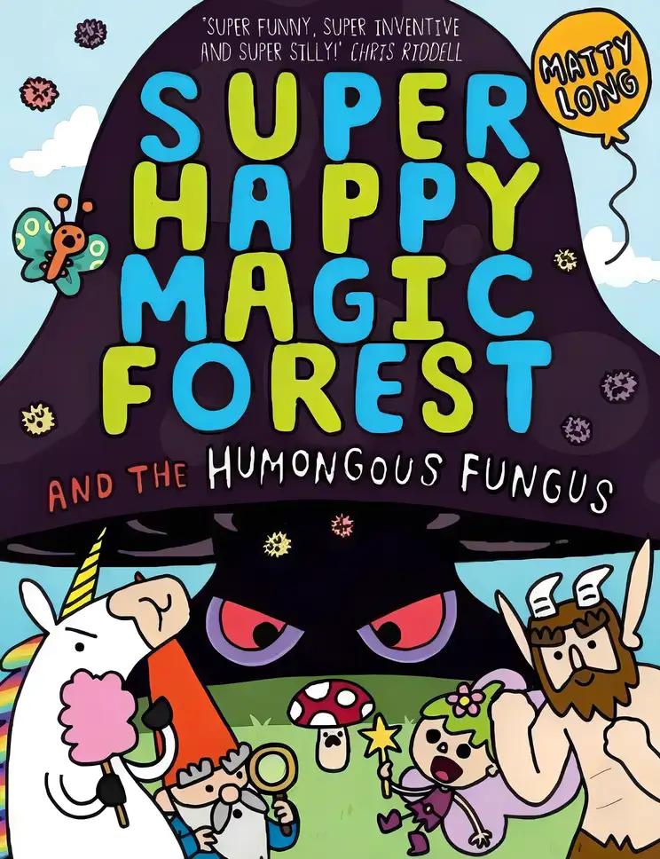 Super Happy Magic Forest and the Humongous Fungus