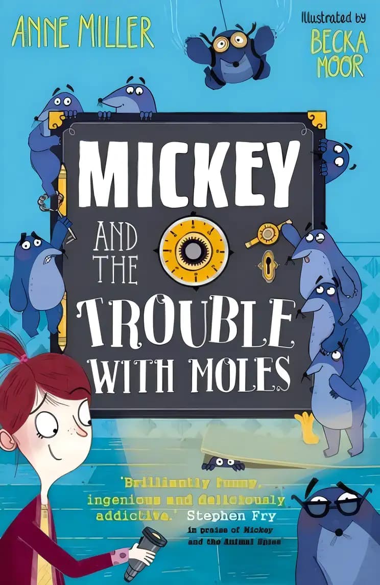 Book cover of 'Mickey and the Trouble with Moles'