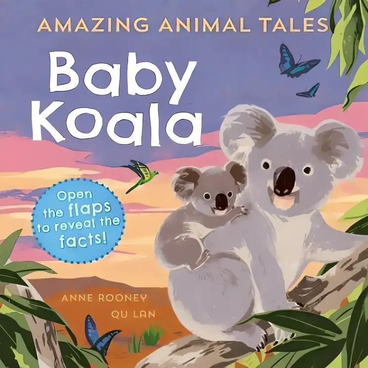 AMAZING ANIMAL TALES: BABY KOALA