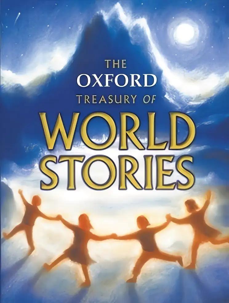 The Oxford Treasury of World Stories