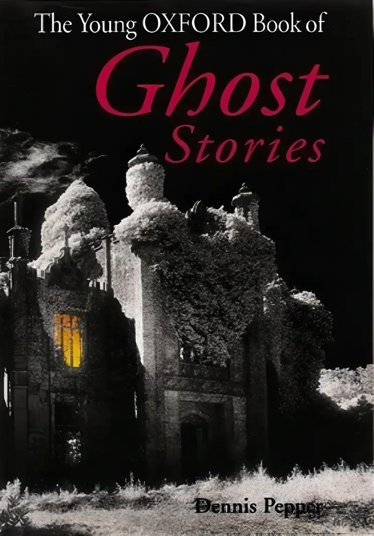 The Young Oxford Book of Ghost Stories