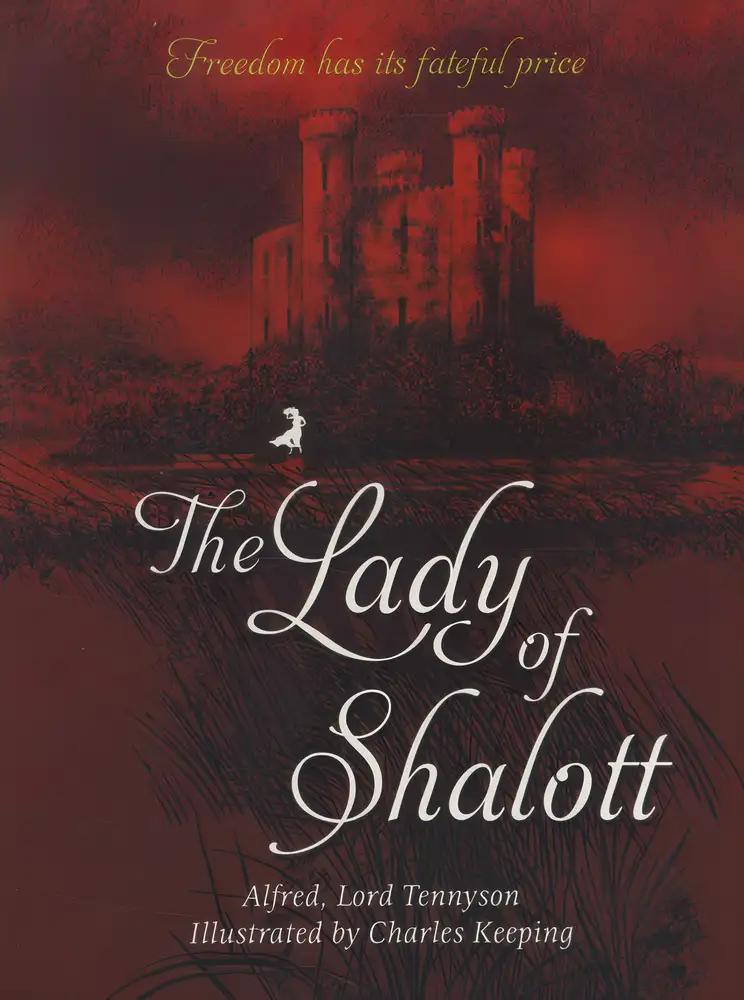 The Lady Of Shalott (Oxford Children's Classics)