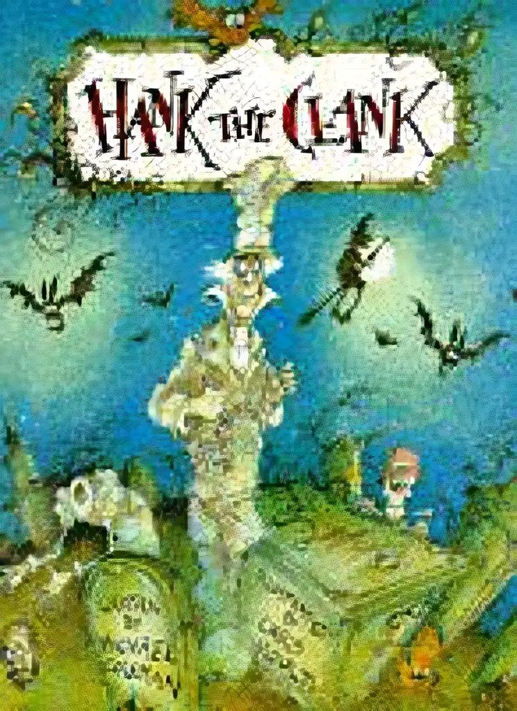 Hank the Clank