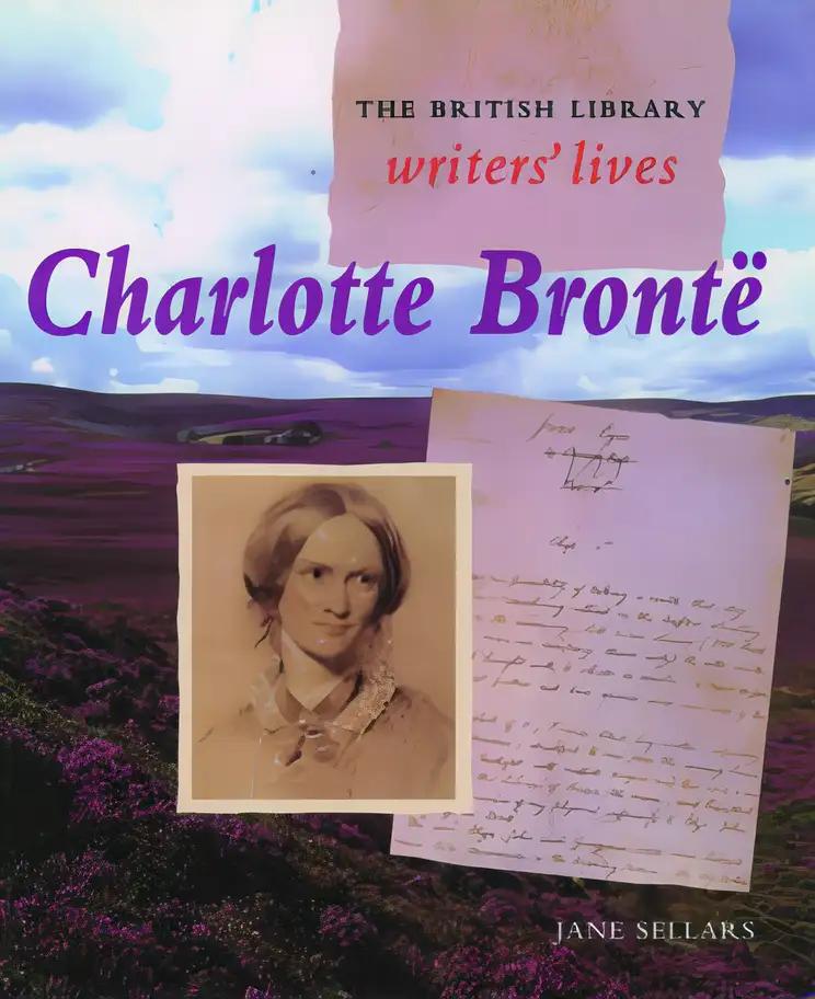 Charlotte Bronte (British Library Writers' Lives Series)