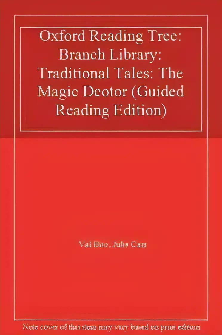 Oxford Reading Tree: Branch Library: Traditional Tales: The Magic Doctor (Guided Reading Edition)