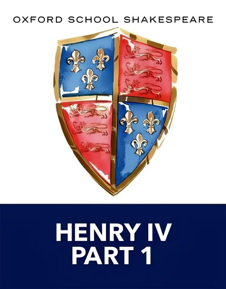 Henry IV Part 1: Oxford School Shakespeare (Oxford School Shakespeare Series)