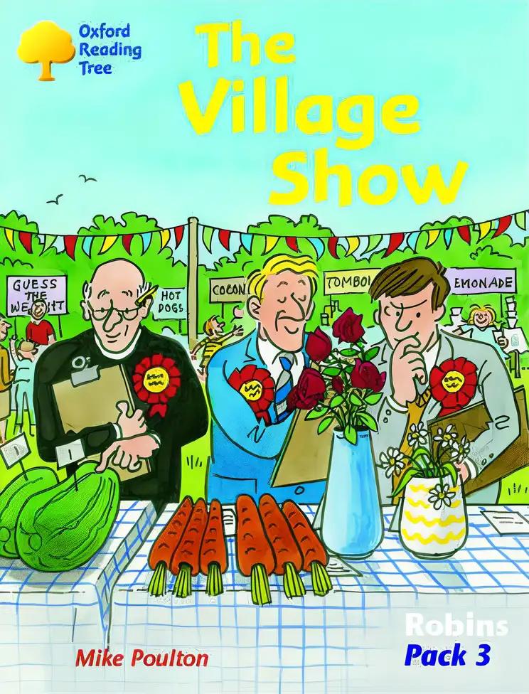 Oxford Reading Tree: Robins Pack 3: The Village Show