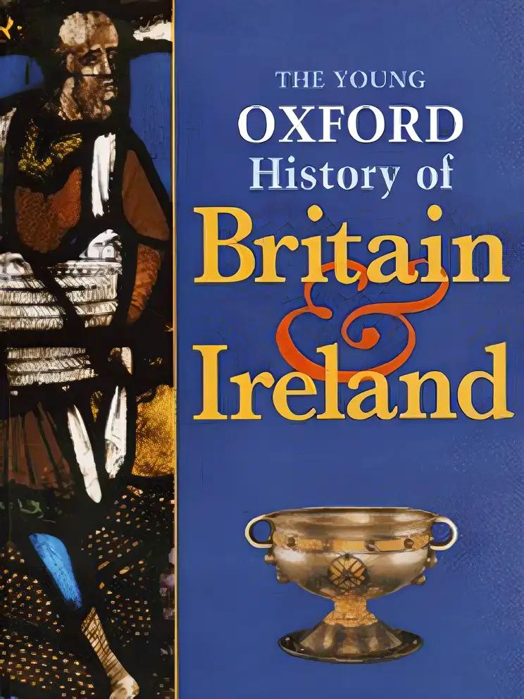 The Young Oxford History of Britain and Ireland