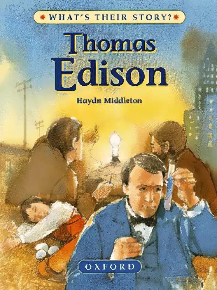 Thomas Edison (What's Their Story?)