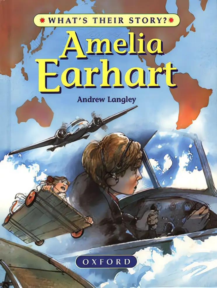 Amelia Earhart (What's Their Story?)