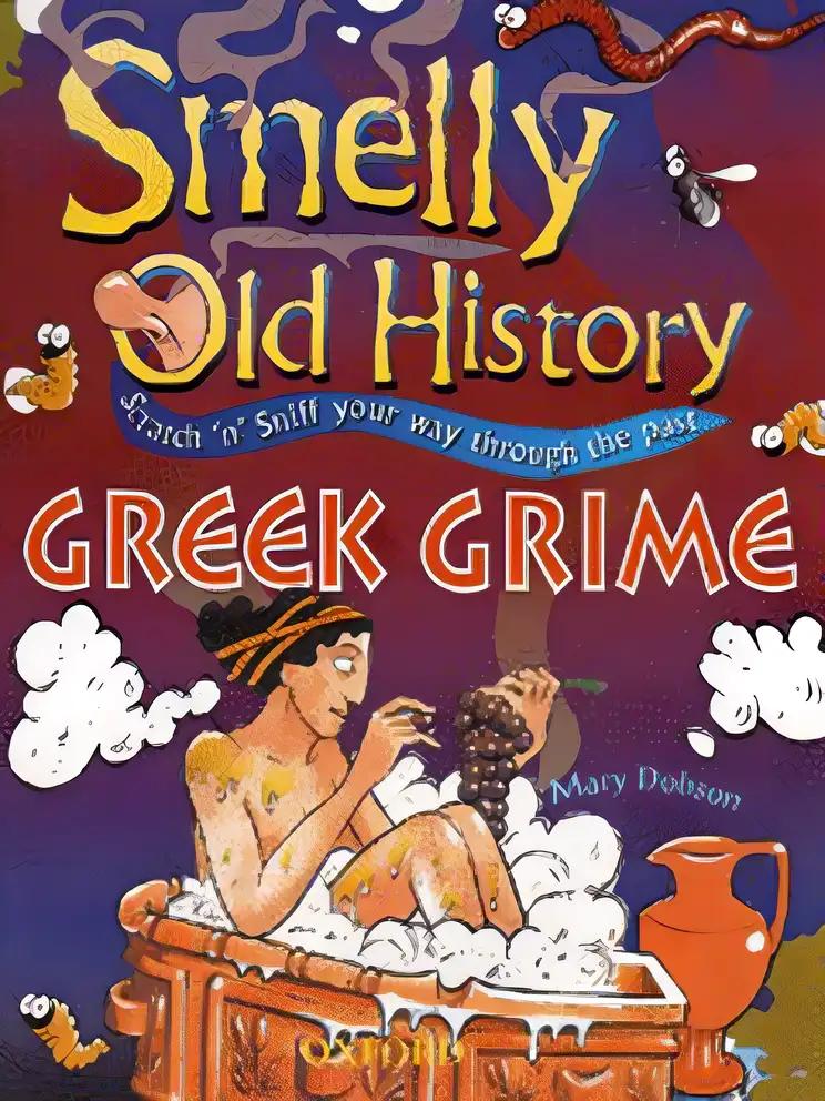 Greek Grime (Smelly Old History)