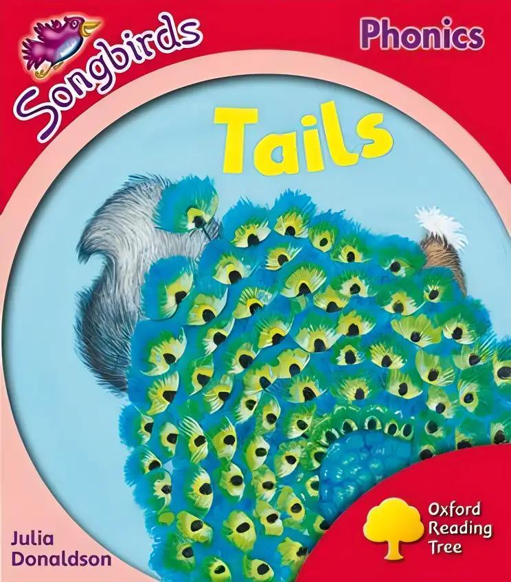 Oxford Reading Tree: Stage 4: Songbirds More A: Tails