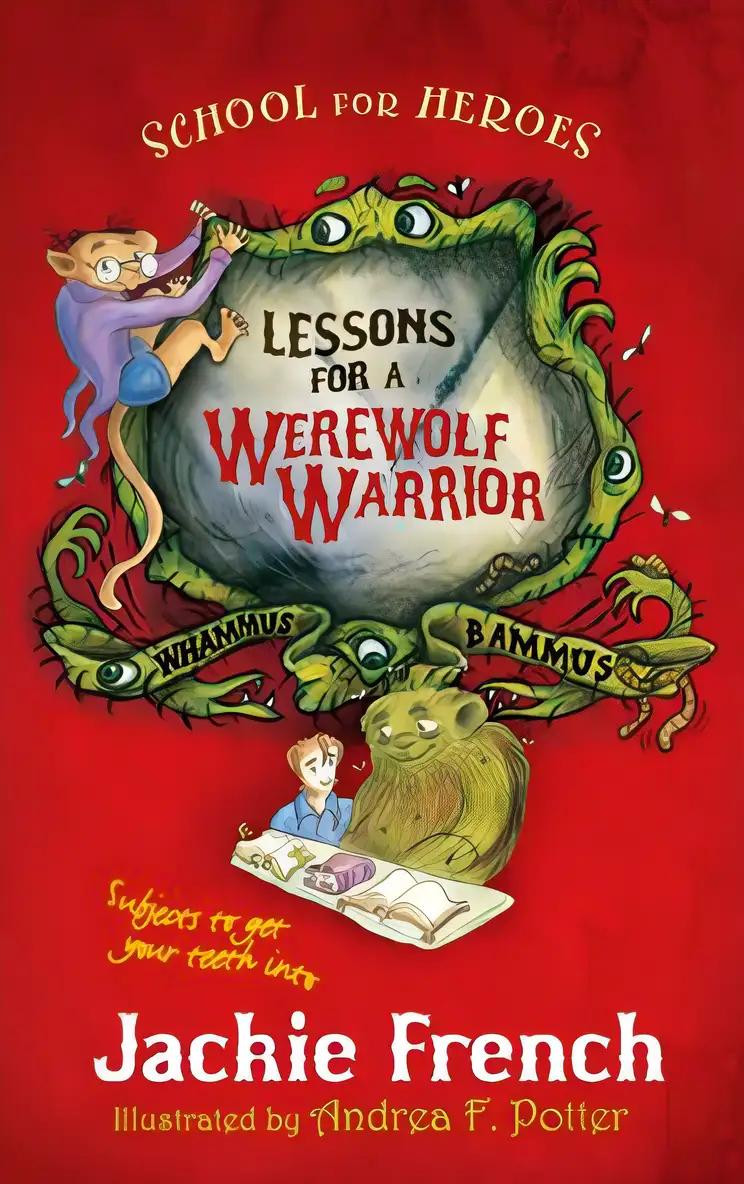 Lessons for a Werewolf Warrior (School for Heroes Book 1)