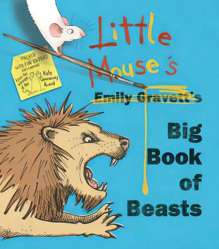 Little Mouse's Big Book of Beasts