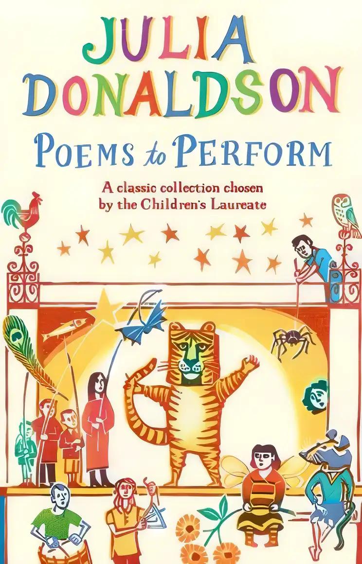 Poems to Perform: A Classic Collection Chosen by the Children's Laureate