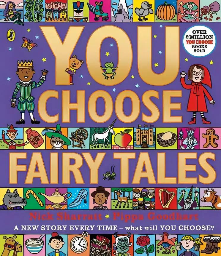 You Choose Fairy Tales: A new story every time - what will YOU choose?