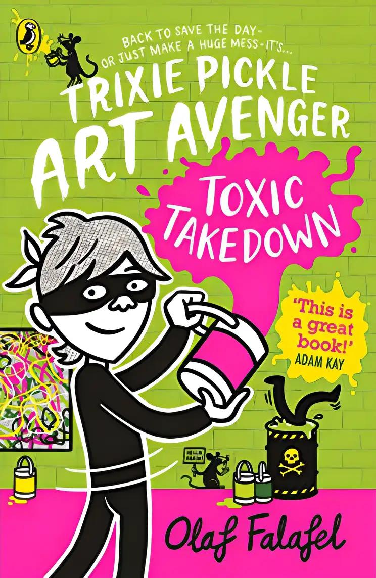 Trixie Pickle Art Avenger: Toxic Takedown