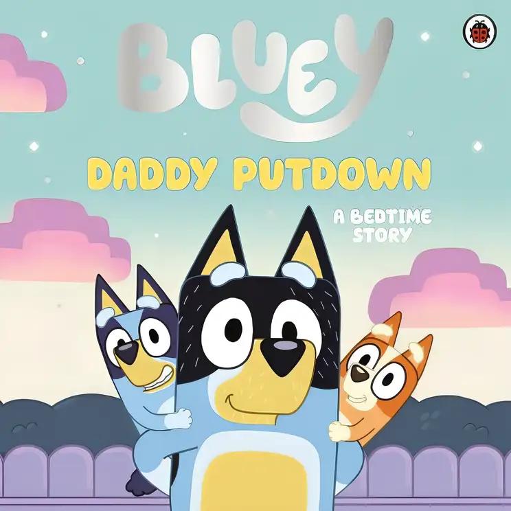 Bluey: Daddy Putdown