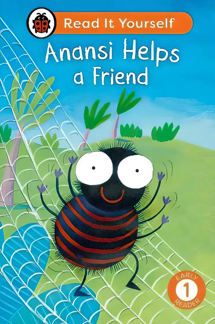 Anansi Helps a Friend: Read It Yourself - Level 1 Early Reader