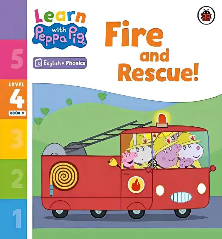 Learn with Peppa Phonics Level 4 Book 9 - Fire and Rescue! (Phonics Reader)