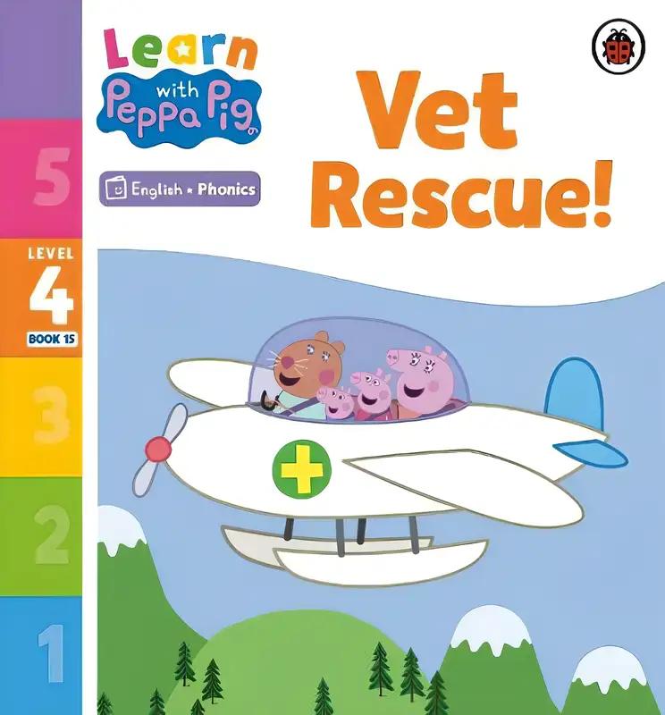 Learn with Peppa Phonics Level 4 Book 15 - Vet Rescue! (Phonics Reader)