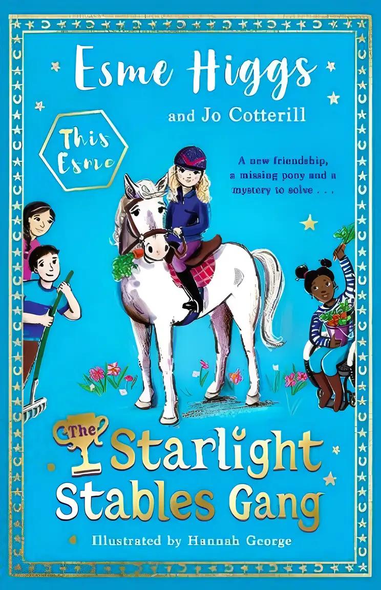 The Starlight Stables Gang: Signed Edition