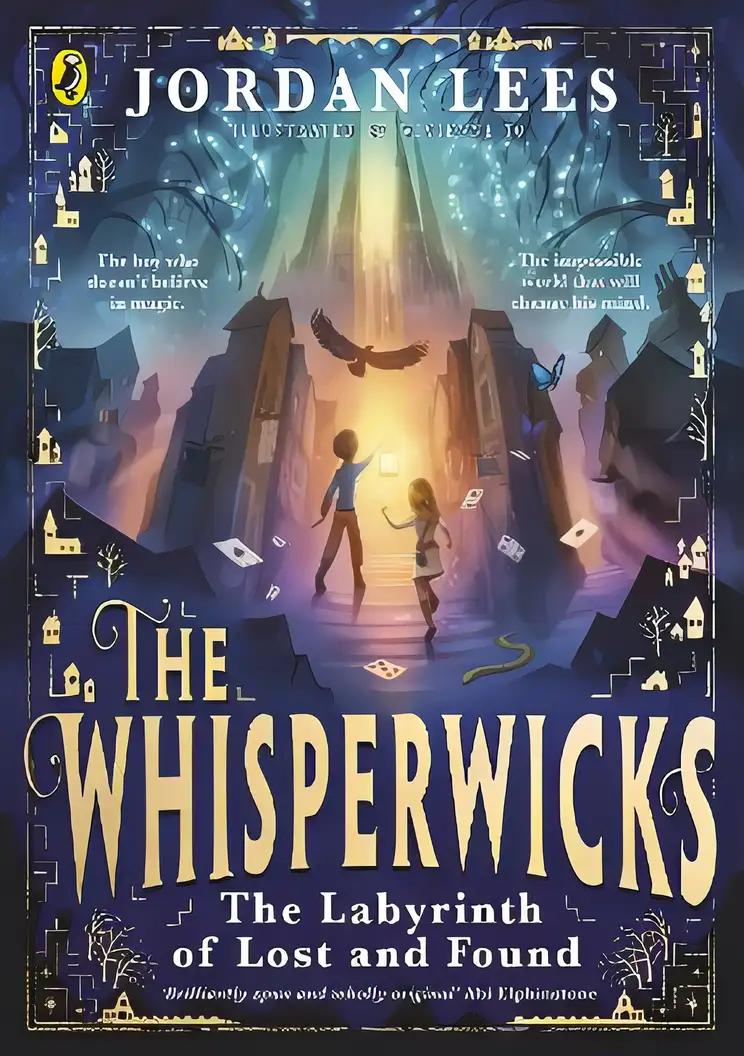 The Whisperwicks: The Labyrinth of Lost and Found