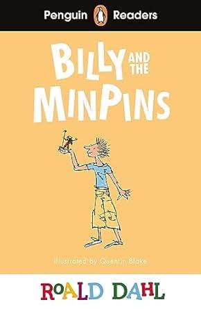 Penguin Readers Level 1: Roald Dahl Billy and the Minpins