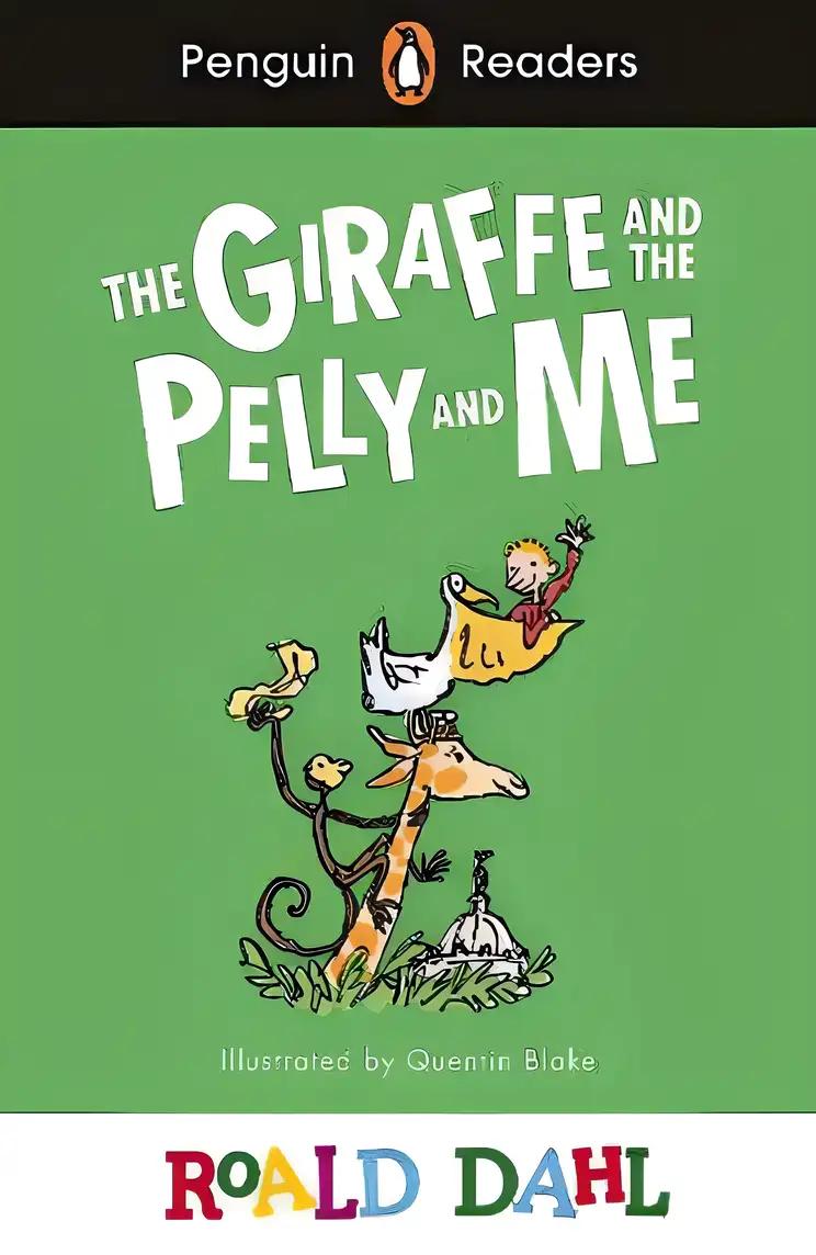 The Giraffe and the Pelly and Me