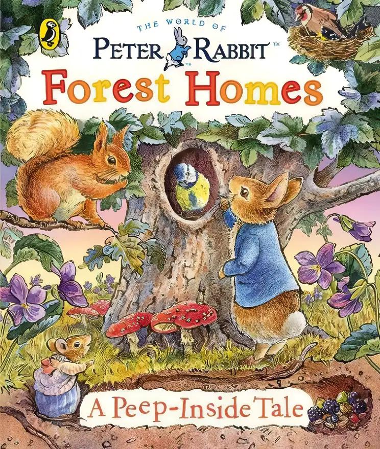 Peter Rabbit: Forest Homes A Peep-Inside Tale