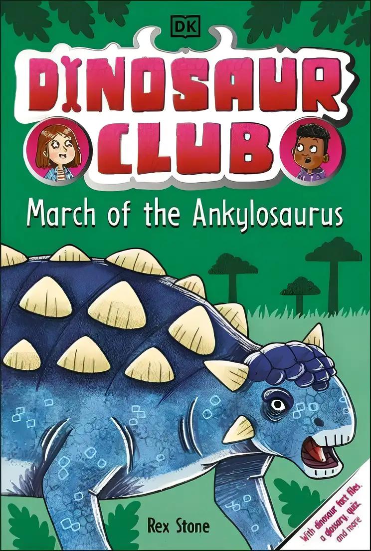 Dinosaur Club: March of the Ankylosaurus