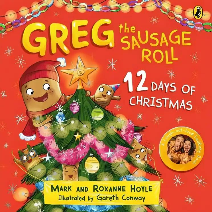 Greg the Sausage Roll: Twelve Days of Christmas